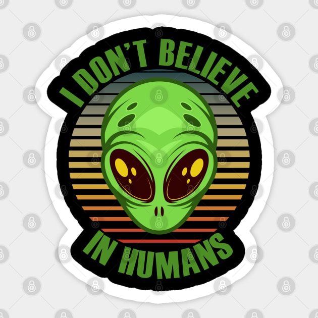 I Don't Believe In Humans Sticker by Gvsarts